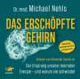 Michael Nehls: Das erschöpfte Gehirn, MP3-CD