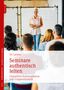 Liv Larsson: Seminare authentisch leiten, Buch,Div.