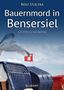 Rolf Uliczka: Bauernmord in Bensersiel. Ostfrieslandkrimi, Buch, Buch