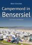 Rolf Uliczka: Campermord in Bensersiel. Ostfrieslandkrimi, Buch, Buch