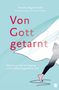 Klaudia Wagner-Diehl: Von Gott getarnt, Buch