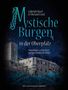 Gabriele Kiesl: Mystische Burgen in der Oberpfalz, Buch