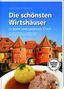 Gabriele Kiesl: Die schönsten Wirtshäuser in Stadt und Landkreis Cham, Buch