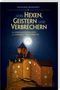 Wolfgang Benkhardt: Von Hexen, Geistern und Verbrechern, Buch