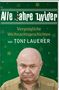 Toni Lauerer: Alle Jahre zwider, Buch
