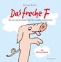 Michael Keller: Das freche F, Buch