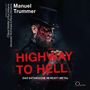 Manuel Trummer: Highway to Hell, 4 CDs