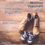 Mathias Voelchert: Vater werden. Papa sein, CD,CD,CD,CD