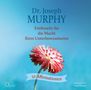 Joseph Murphy: Entfesseln Sie die Macht Ihres Unterbewusstseins, 2 CDs, 2 CDs