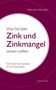 Werner Winkler: Was Sie über Zink und Zinkmangel wissen sollten, Buch