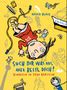"Such dir was aus, aber beeil dich! Kindsein in zehn Kapiteln" von Nadia Budde. Buntes, chaotisches Cover mit kindlichen Illustrationen., Buch