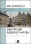 Tom Leiermann: Kaleidoskop der frühen Reisepostkarten, Buch