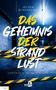 "Das Geheimnis der Strandlust" von Jochen Windheuser. Vierter Krimi aus Bremen-Nord. Blaue, düstere Unterführung., Buch