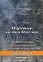 Erich von Däniken: Highway zu den Sternen, Buch, Buch