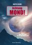 Achtung MOND! Ein großer Mond im Weltraum über einer Bergsilhouette., Buch