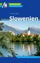 Lore Marr-Bieger: Slowenien Reiseführer Michael Müller Verlag, Buch