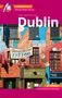 Braun Ralph-Raymond: Dublin MM-City Reiseführer Michael Müller Verlag, Buch