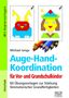 Michael Junga: Auge-Hand-Koordination für Vor- und Grundschulkinder, Buch