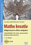 Eva-Maria Bablick: Mathe kreativ 7.-9. Klasse, Buch