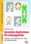 Michael Junga: Vernetztes Kopfrechnen für Leistungsstarke (+ und - bis 1000), Buch