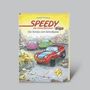 Nadja Fendrich: Speedy, das kleine Rennauto: Der Schatz vom Schrottplatz, Buch