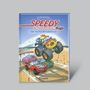 Nadja Fendrich: Speedy, das kleine Rennauto: Der freche Monstertruck, Buch