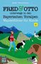Isabel Weihermann: FRED & OTTO unterwegs in den Bayerischen Voralpen, Buch