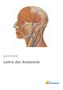 Jacob Henle: Lehre der Anatomie, Buch