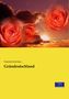 Friedrich Kirchner: Gründeutschland, Buch