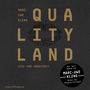 Marc-Uwe Kling: QualityLand, 7 CDs