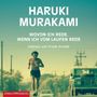 Haruki Murakami: Wovon ich rede, wenn ich vom Laufen rede, MP3-CD