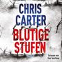 Chris Carter: Blutige Stufen (Ein Hunter-und-Garcia-Thriller 12), 2 LPs