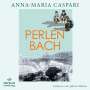 Anna-Maria Caspari: Perlenbach, MP3-CD