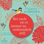 Alena Schröder: Bei euch ist es immer so unheimlich still, 2 MP3-CDs