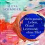 Alena Schröder: Mein ganzes Leben, Öl auf Leinwand, ohne Titel, 2 MP3-CDs