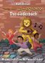 "Tanz den Löwentanz. Das Liederbuch. Meine liebsten Mitmachlieder." Illustration: Kinder tanzen mit einem Gitarre spielenden Löwen., Buch