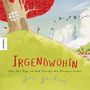 Gus Gordon: Irgendwohin oder der Tag, an dem George das Fliegen lernte, Buch