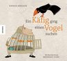 Andrea Hensgen: Ein Käfig ging einen Vogel suchen, Buch