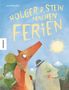 Jule Wellerdiek: Holger und Stein machen Ferien, Buch