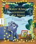Kathrin Rohmann: Kater Klaus vermisst die Maus, Buch