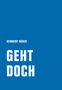 Rembert Hüser: Geht doch, Buch