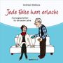 Jede Falte hart erlacht, 2 CDs