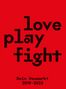 Hayat Erdo¿an: Love Play Fight, Buch