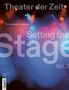 „Theater der Zeit“ und „Setting the Stage Vol. 3“ in großen Lettern, bunte Lichtstrahlen und Nebel auf dunklem Hintergrund., Buch