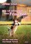 Elfriede Istrefi: Wie ich erfolgreich mein Frauchen erzog - Maxi 2.0 - Aus dem Leben eines Jack Russell Terriers, Buch