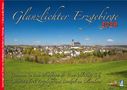 Jörg Neubert: Glanzlichter Erzgebirge 2026, KAL