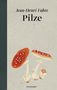 Jean-Henri Fabre: Pilze, Buch
