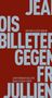 Jean François Billeter: Gegen François Jullien, Buch