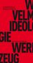 Wladimir Velminski: Ideologie und Werkzeug, Buch
