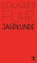 Eckhard Fuhr: Jagdkunde, Buch, Buch
